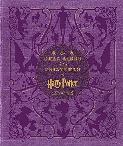 El gran libro de las criaturas de Harry Potter, de REVENSON,JODY | portada del libro