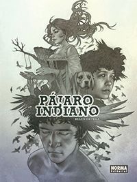 Pájaro Indiano, de Ortega | portada del libro