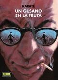 UN GUSANO EN LA FRUTA, de Rabaté, Pascal | portada del libro