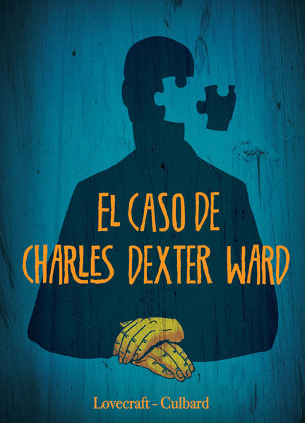 EL CASO DE CHARLES DEXTER WARD, de Philips Lovecraft | portada del libro