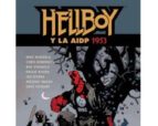 Hellboy y la AIDP 1953, de Varios autores | portada del libro