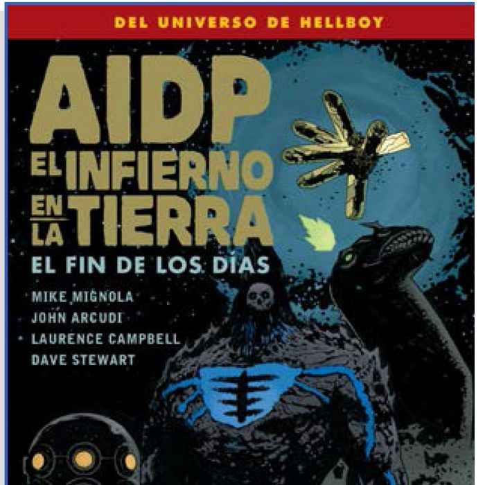 AIDP 30: El infierno en la Tierra 13. El fin de los días, de Mignola | portada del libro