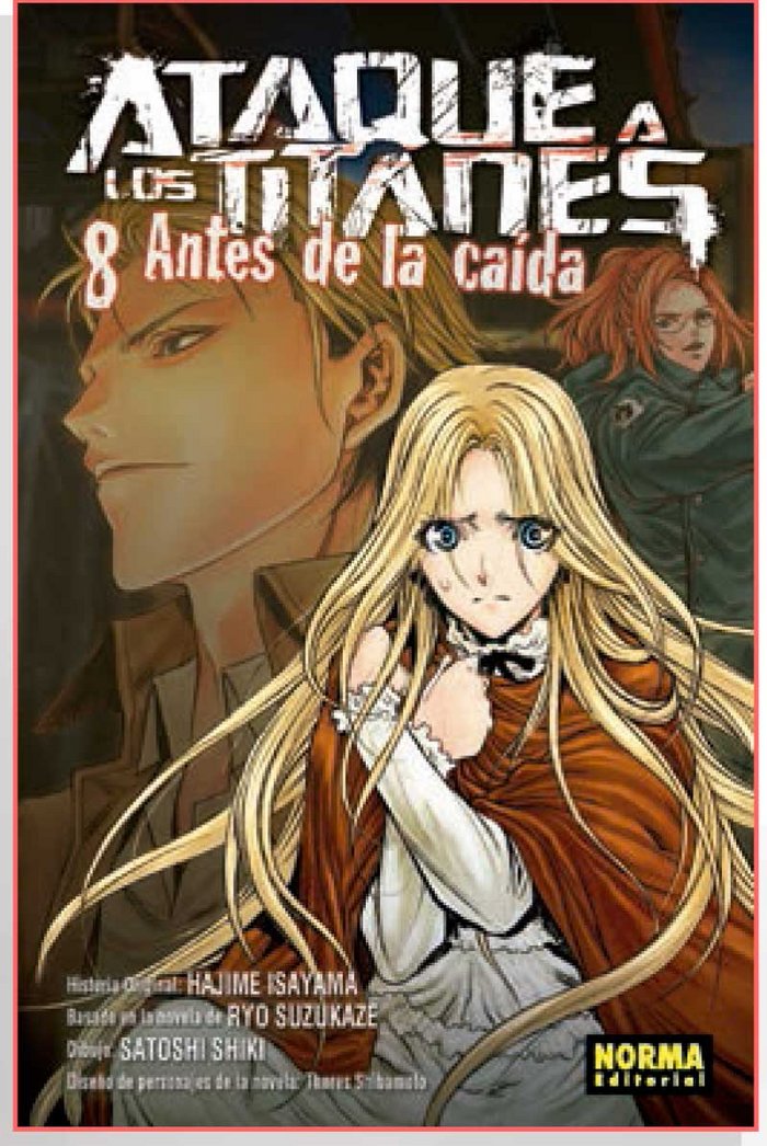Ataque a los titanes. Antes de la caída 8, de Isayama, Hajime | portada del libro