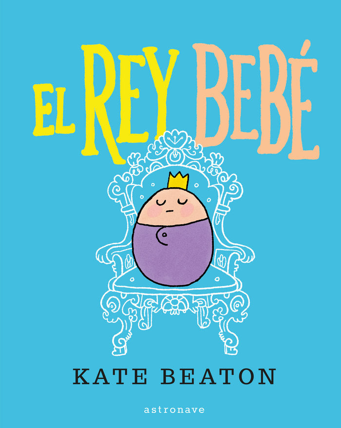El rey bebé, de Beaton, Kate | portada del libro