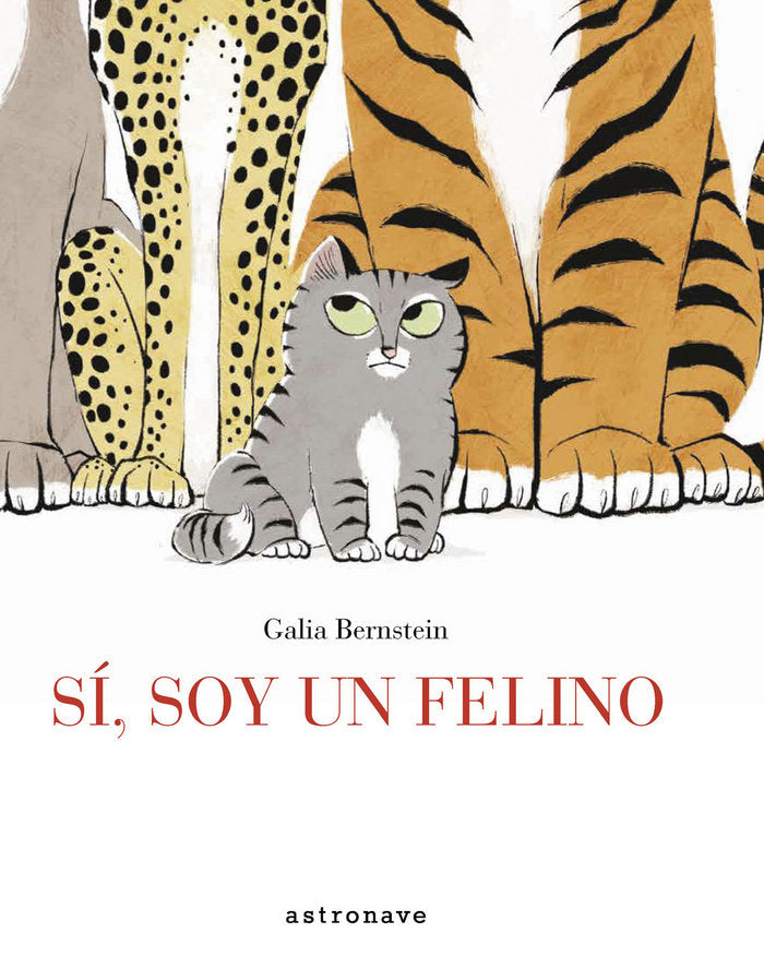 Sí, soy un felino, de Bernstein, Galia | portada del libro