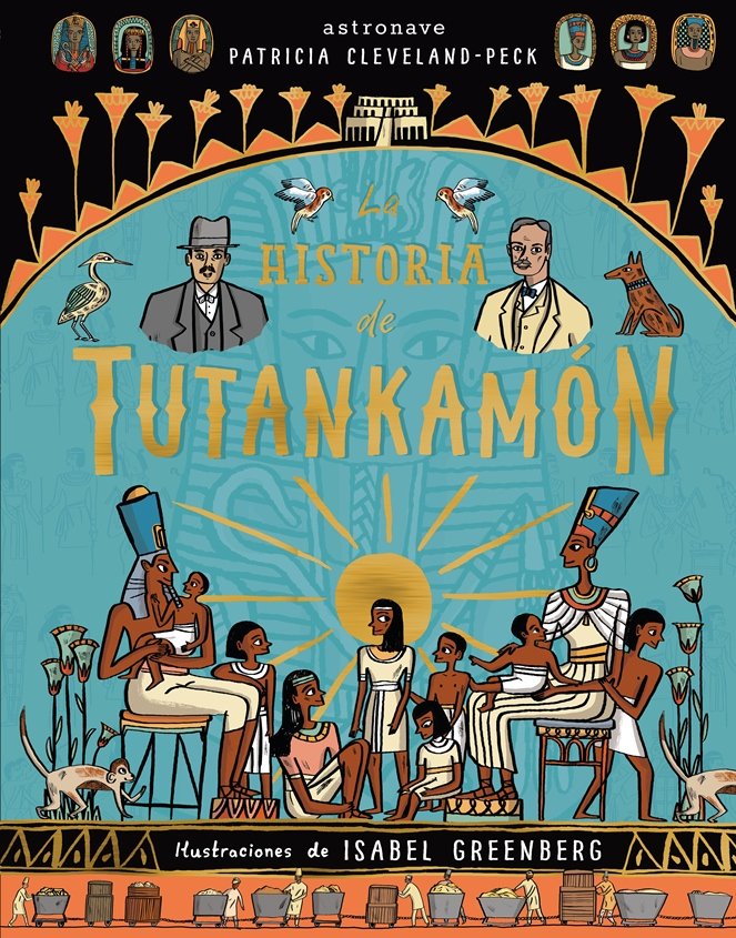 La historia de Tutankamón, de Cleveland-Peck, Patricia | portada del libro