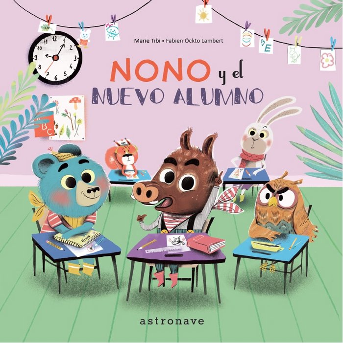 Nono y el nuevo alumno, de Tibi, Marie | portada del libro
