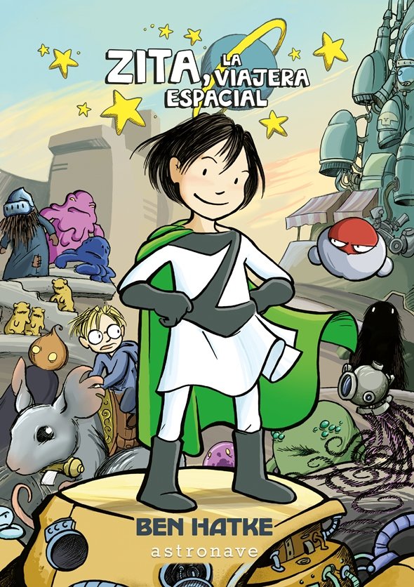 Zita, la viajera espacial, de Hatke | portada del libro
