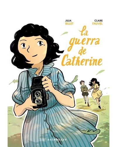 La guerra de Catherine, de Billet, Julia | portada del libro