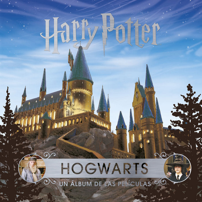 J.K. Rowling's Wizarding World: Hogwarts. Un álbum de las películas, de Revenson, Jody | portada del libro