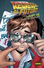 Regreso al futuro 4. ¿Quién es Marty Mcfly?, de Varios autores | portada del libro