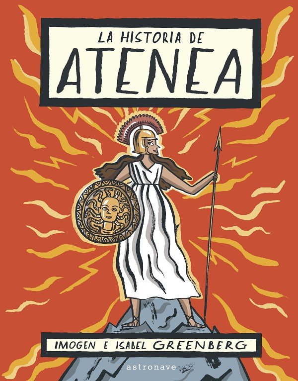 La historia de Atenea, de Greenberg, Imogen | portada del libro