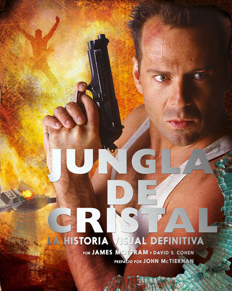 Jungla de Cristal: la historia visual definitiva, de Motram | portada del libro