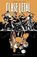 Clase Letal 7. Amor como sangre, de Varios autores | portada del libro