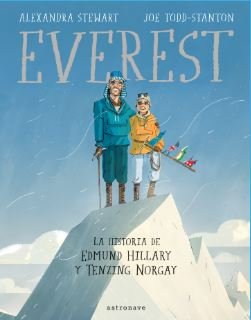 Everest. La historia de Edmund Hillary y Tenzing Norgay, de Stewart, Alexandra | portada del libro