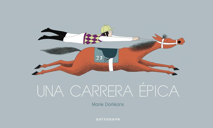 Una carrera épica, de Dorléans, Marie | portada del libro