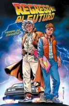 Regreso al futuro 6. Tiempo de condena, de Varios autores | portada del libro