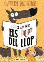 CALCOTETS DEL LLOP QUADERN DACTIVITATS I JOCS ABSURDS, de LUPANO,WILFRID | portada del libro