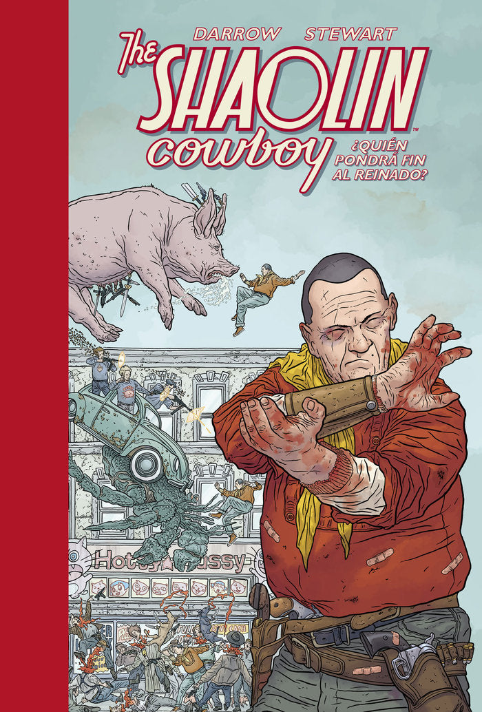 Shaolin Cowboy 3. ¿Quién pondrá fin al reinado?, de Darrow | portada del libro