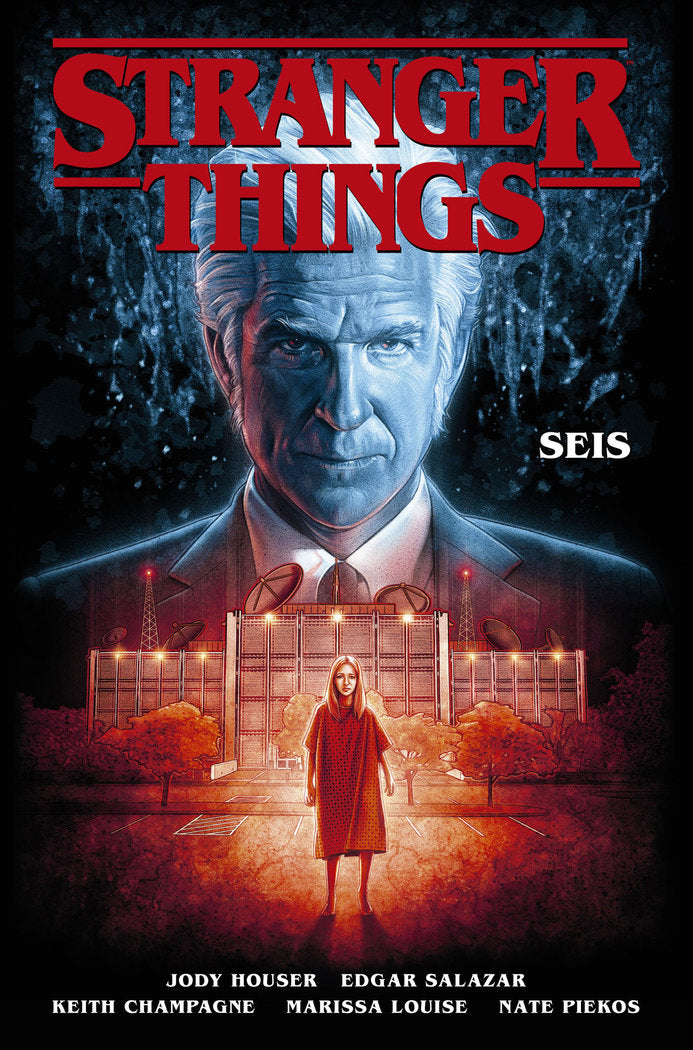 STRANGER THINGS 2. SEIS, de JODY HOUSER-STEFANO MARTINO-KEITH CHAMPAGNE Y | portada del libro