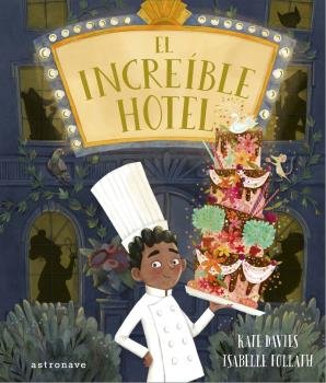 El increíble hotel, de Davies, Kate | portada del libro
