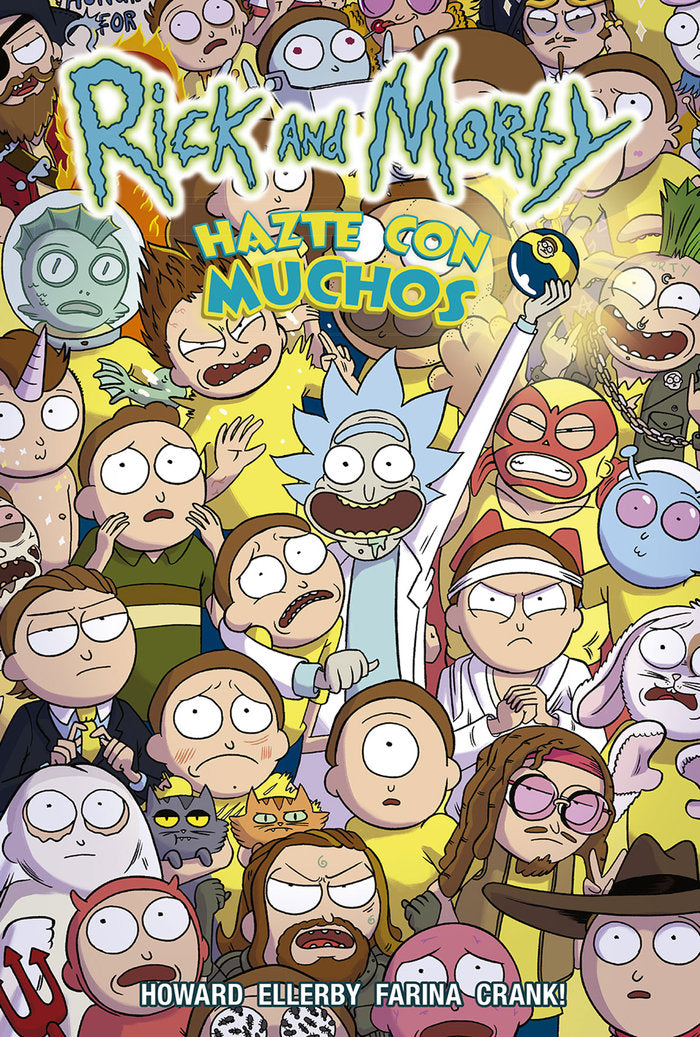 RICK Y MORTY: HAZTE CON MUCHOS, de TINI HOWARD | portada del libro