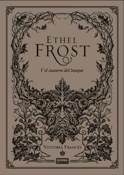 Ethel Frost y el susurro del bosque, de Francés | portada del libro