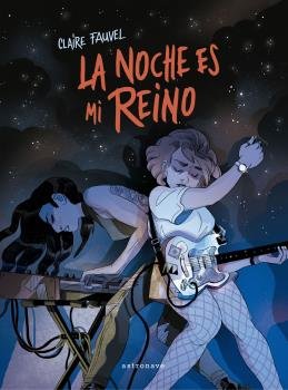 La noche es mi reino, de Fauvel, Claire | portada del libro