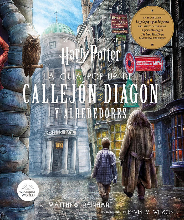 HARRY POTTER: LA GUIA POP-UP DEL CALLEJO DIAGON Y ALREDEDORES, de MATTHEW REINHART#KEVIN M. WILSON | portada del libro