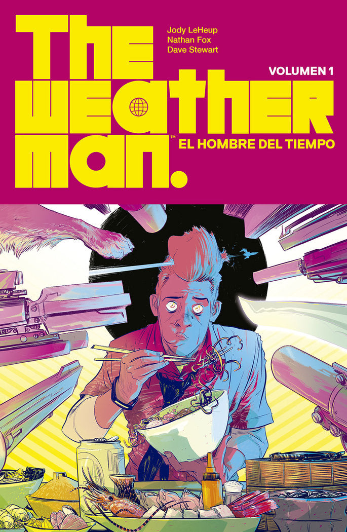 THE WEATHERMAN 1, de JODY LEHEUP#NATHAN FOX#DAVE STEWART | portada del libro