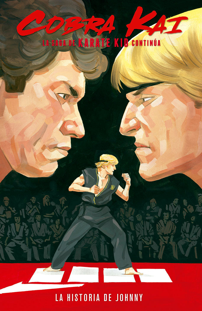 COBRA KAI: LA SAGA DE KARATE KID CONTINUA. LA HISTORIA DE JOHNNY, de DENTON J. TIPTON#KAGAN MCLEOD#LUIS ANTONIO DELG | portad