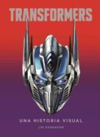 TRANSFORMERS. UNA HISTORIA VISUAL, de JIM SORENSON | portada del libro