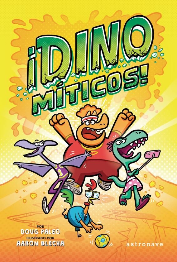 DINOMITICOS, de DOUG PALEO | portada del libro