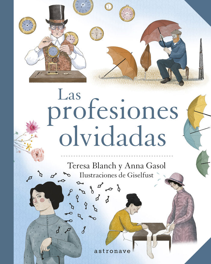 LAS PROFESIONES OLVIDADAS, de TERESA BLANCH, ANNA GASOL & GISELA FUSTER | portada del libro