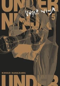 UNDER NINJA 05, de KENGO HANAZAWA | portada del libro