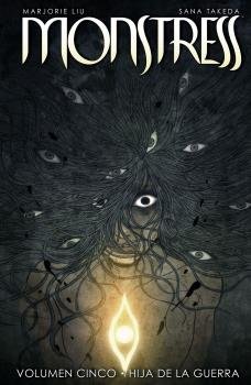 MONSTRESS 5, de MARJORIE LIU Y SANA TAKEDA | portada del libro