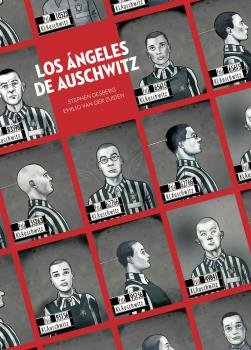LOS ANGELES DE AUSCHWITZ, de DESBERG | portada del libro
