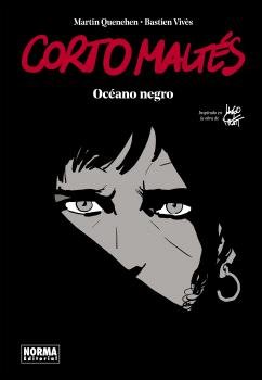 CORTO MALTES OCEANO NEGRO, de MARTIN QUENEHEN Y BASTIEN VIVÔS | portada del libro