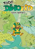 TODO DINOKID, de David Ramírez | portada del libro