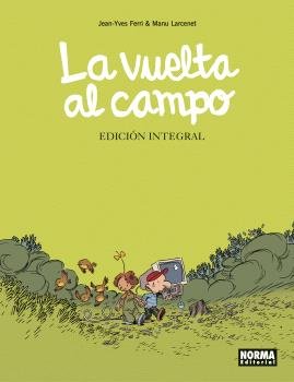 LA VUELTA AL CAMPO. EDICION INTEGRAL, de LARCENET | portada del libro