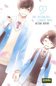 UNA ENFERMEDAD LLAMADA AMOR 01, de MEGUMI MORINO | portada del libro
