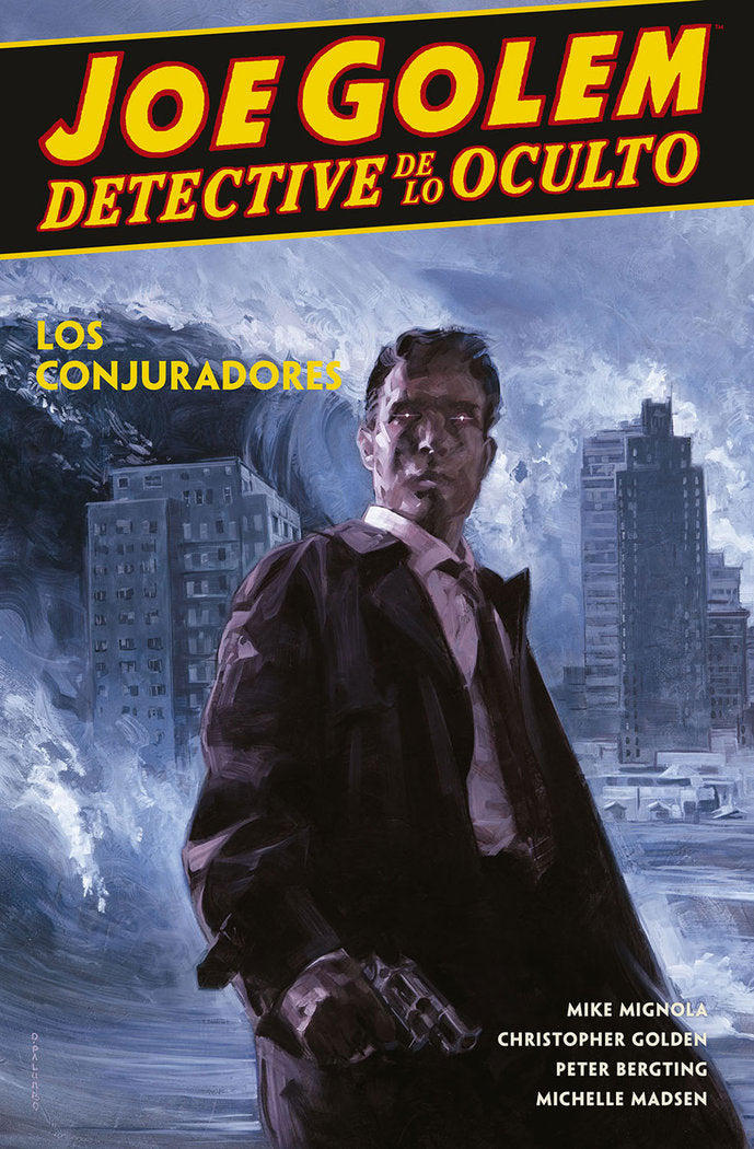 JOE GOLEM 4, de MIKE MIGNOLA, CHRISTOPHER GOLDEN, PATRIC REYN | portada del libro