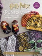 HARRY POTTER: PUNTO MAGICO 2. MAS PATRONES DE HOGWARTS Y MAS ALLA, de TANIS GRAY | portada del libro