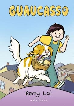 GUAUCASSO, de REMY LAI | portada del libro