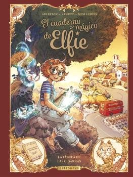 EL CUADERNO MAGICO DE ELFIE 2 LA FABULA DE LAS CIGARRAS, de ARLESTON,ALWETT | portada del libro