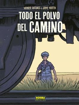 TODO EL POLVO DEL CAMINO. NUEVA EDICION, de JAIME MARTIN | portada del libro