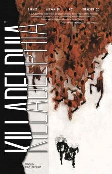 KILLADELPHIA 2. BURN BABY BURN, de RODNEY BARNES#JASON SHAWN ALEXANDER | portada del libro