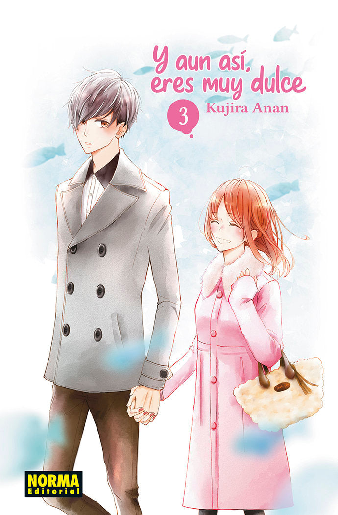 Y AUN ASI, ERES MUY DULCE 03, de ANAN | portada del libro
