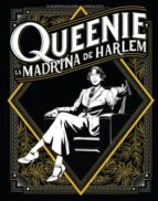 QUEENIE. LA MADRINA DEL HARLEM, de ELIZABETH COLOMBA | portada del libro