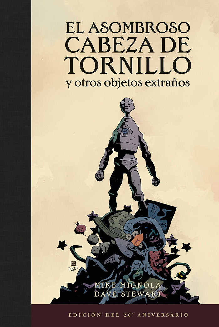 EL ASOMBROSO CABEZA DE TORNILLO Y OTROS OBJETOS EXTRAÑOS 20, de MIKE MIGNOLA#DAVE STEWART | portada del libro